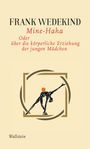 Frank Wedekind: Mine-Haha, Buch
