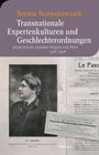 Sophie Schwarzmaier: Transnationale Expertenkulturen und Geschlechterordnungen, Buch