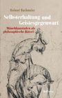 Helmut Bachmaier: Selbsterhaltung und Geistesgegenwart, Buch