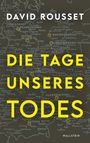 David Rousset: Die Tage unseres Todes, Buch