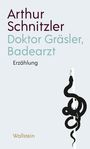 Arthur Schnitzler: Doktor Gräsler, Badearzt, Buch
