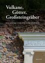 : Vulkane, Götter, Großsteingräber, Buch