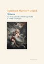 Christoph Martin Wieland: Oberon, Buch