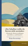 'Der Schaffner wollte die Kerzen nicht anzünden', Buch