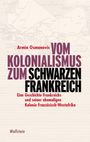 Armin Osmanovic: Vom Kolonialismus zum 'Schwarzen Frankreich', Buch