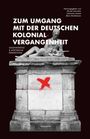 Zum Umgang mit der deutschen Kolonialvergangenheit, Buch