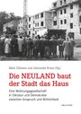 Die Neuland baut der Stadt das Haus, Buch