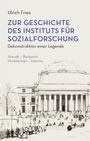 Text: „Zur Geschichte des Instituts für Sozialforschung: Dekonstruktion einer Legende.“ Zeichnung eines klassischen Gebäudes.