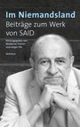 „Im Niemandsland – Beiträge zum Werk von SAID, herausgegeben von Waldemar Fromm und Holger Pils, Wallstein.“ Ein Mann im Anzug.