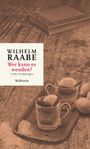 Wilhelm Raabe: Wer kann es wenden?, Buch