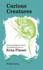 Erna Pinner: Curious Creatures, Buch