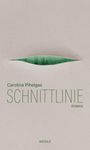Carolina Pihelgas: Schnittlinie, Buch