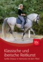 Jutta Bonstedt-Kloehn: Klassische und iberische Reitkunst, Buch