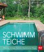 Wolfram Franke: Schwimmteiche, Buch