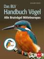 Einhard Bezzel: Das BLV Handbuch Vögel, Buch