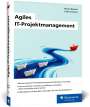 Dennis Belzner: Agiles IT-Projektmanagement, Buch