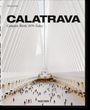 Philip Jodidio: Calatrava. Complete Works 1979-Today, Buch