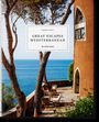 : Great Escapes Mediterranean. The Hotel Book, Buch