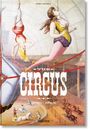 Linda Granfield: The Circus. 1870s-1950s, Buch