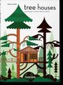 Philip Jodidio: Tree Houses. 45th Ed., Buch