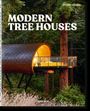 Florian Siebeck: Modern Tree Houses, Buch