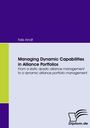 Felix Arndt: Managing Dynamic Capabilities in Alliance Portfolios, Buch