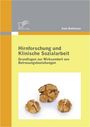 Sven Bahlmann: Hirnforschung und Klinische Sozialarbeit: Grundlagen zur Wirksamkeit von Betreuungsbeziehungen, Buch