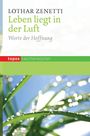 Lothar Zenetti: Leben liegt in der Luft, Buch