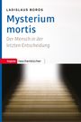 Ladislaus Boros: Mysterium mortis, Buch