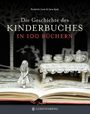 Roderick Cave: Die Geschichte des Kinderbuches in 100 Büchern, Buch