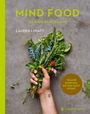 Lauren Lovatt: Mind Food - Iss dich glücklich!, Buch