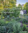 Clare Foggett: Die schönsten Cottage-Gärten Englands, Buch