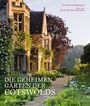 Victoria Summerley: Die geheimen Gärten der Cotswolds, Buch