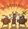 Werner Holzwarth: Die Superkrabbler, Buch