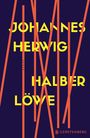 Johannes Herwig: Halber Löwe, Buch