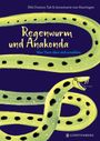 Bibi Dumon Tak: Regenwurm und Anakonda, Buch