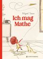 Miguel Tanco: Ich mag Mathe, Buch