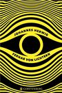 „Johannes Herwig, Fernab von Lichtern“, gelbe, wellenförmige Linien um ein Auge auf schwarzem Hintergrund. Logo unten.