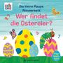 "Wer findet die Ostereier?" steht auf einer farbenfrohen Illustration mit Eiern, Schmetterling und Raupe.