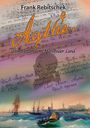 Frank Rebitschek: Agthe, Buch