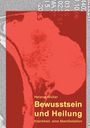 Helena Müller: Bewusstsein und Heilung, Buch