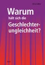 Kris Adlitz: Warum hält sich die Geschlechterungleichheit?, Buch