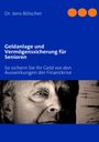 Jens Bölscher: Geldanlage und Vermögenssicherung für Senioren, Buch