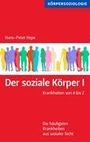 Hans-Peter Hepe: Der soziale Körper I, Buch