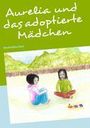 Mouchi Blaise Ahua: Aurelia und das adoptierte Mädchen, Buch