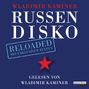 Wladimir Kaminer: Russendisko Reloaded, CD,CD
