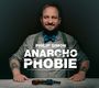 : Anarchophobie - Die Angst vor Spinnern, CD