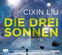 Cixin Liu: Die drei Sonnen, CD,CD,CD,CD,CD