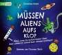 : Müssen Aliens aufs Klo?, CD,CD,CD