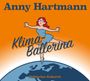 Anny Hartmann: Klima Ballerina, CD,CD
